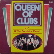 Queen of Clubs .. Kc and the Sunshine Band