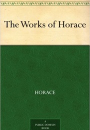 The Works of Horace (Horace)