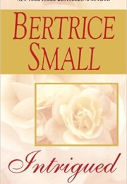 Intrigued (Bertrice Small)