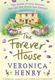 The Forever House (Veronica Henry)