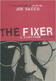 The Fixer: A Story From Sarajevo (Joe Sacco)