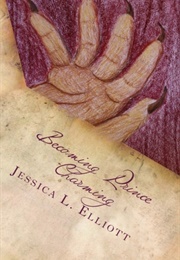Becoming Prince Charming (Jessica L. Elliott)