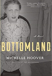 Bottomland (Michelle Hoover)
