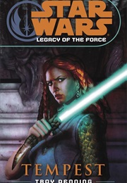 Legacy of the Force: Tempest (Troy Denning)