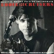 Eddie & the Cruisers - John Cafferty & the Beaver Brown Band