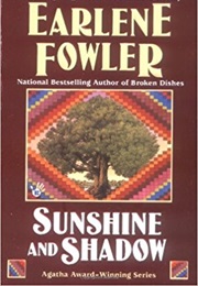 Sunshine and Shadow (Earlene Fowler)