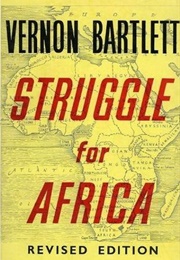 Struggle for Africa (Vernon Bartlett)