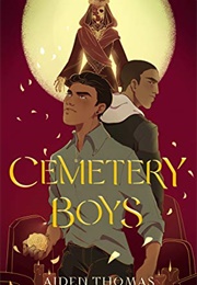 Cemetery Boys (Aiden Thomas)