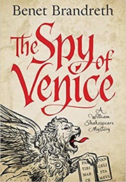 The Spy of Venice (Benet Brandreth)