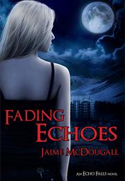 Fading Echoes