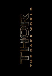 Thor - The Dark World. (2013)