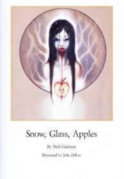 Snow, Glass, Apples