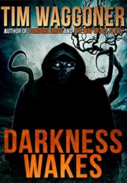 Darkness Wakes (Tim Waggoner)