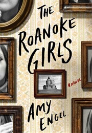 The Roanoke Girls (Amy Engel)