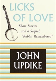 Licks of Love (John Updike)