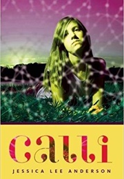 Calli (Jessica Lee Anderson)