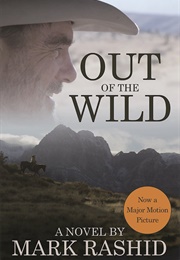 Out of the Wild (Mark Rashid)