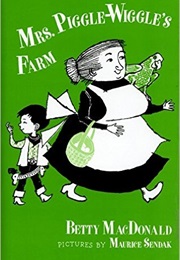Mrs. Piggle-Wiggle's Farm (Betty MacDonald)