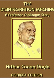 The Disintegration Machine (Sir Arthur Conan Doyle)