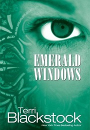 Emerald Windows (Terri Blackstock)
