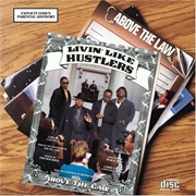 Above the Law - Livin' Like Hustlers