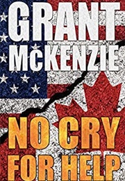 No Cry for Help (Grant McKenzie)