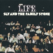 Sly &amp; the Family Stone - Life