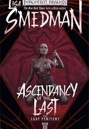 Ascendancy of the Last (Lisa Smedman)