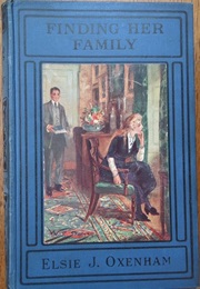 Finding Her Family (Elsie J. Oxenham)