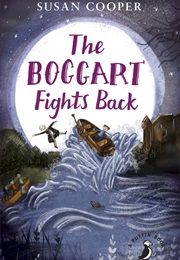 The Boggart Fights Back (Susan Cooper)