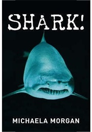Shark! (Michaela Morgan)