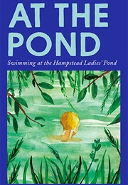 At the Pond (Margaret Drabble)