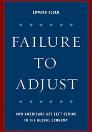 Failure to Adjust (Edward Alden)