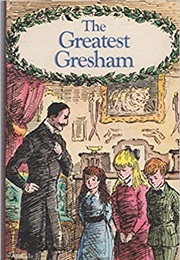 The Greatest Gresham (Gillian Avery)