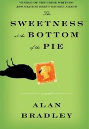The Sweetness at the Bottom of the Pie (Alan Bradley)