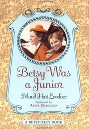 Betsy Was a Junior (Maud Hart Lovelace)