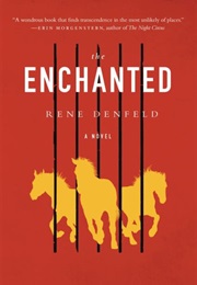 The Enchanted (Rene Denfeld)