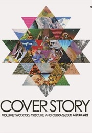 Cover Story Volume Two: Odd, Obscure, and Outrageous Album Art (Wax Poetics Magazine)