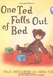 One Ted Falls Out of Bed (Julia Donaldson)