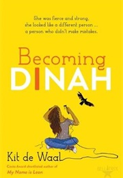 Becoming Dinah (Kit De Waal)