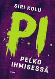Pelko Ihmisessä (Siri Kolu)