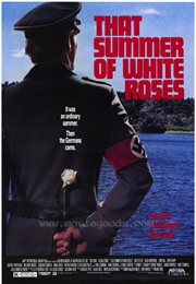 That Summer of White Roses (1989)