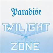 Paradise - Twilight Zone