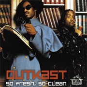 So Fresh, So Clean - Outkast