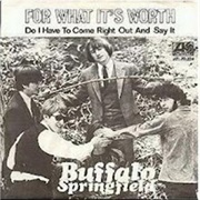 Buffalo Springfield, for What It's Worth