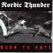 Nordic Thunder: Born to Hate