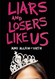 Liars and Losers Like Us (Ami Allen-Vath)