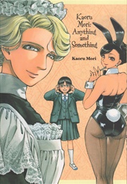 Kaoru Mori: Anything and Something (Kaoru Mori)