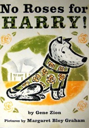 No Roses for Harry (Gene Zion)