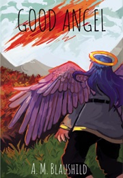 Good Angel (A.M. Blaushild)